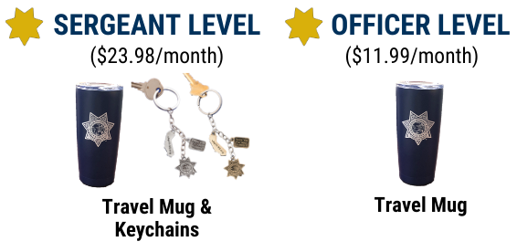 $11.99 Monthly Giving Program - Sergeant Level & Officer Level prices and items